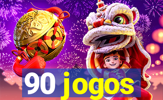 90 jogos