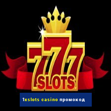 1xslots casino промокод