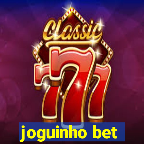 joguinho bet