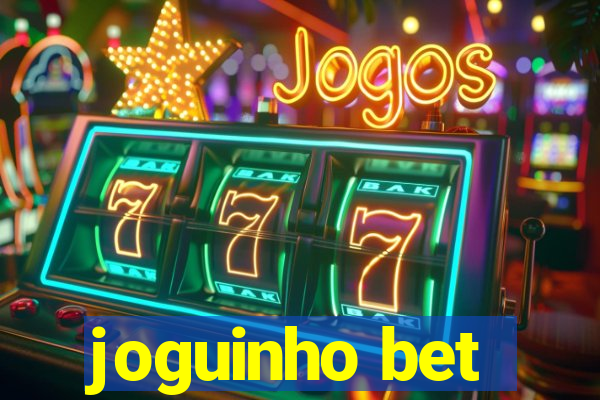 joguinho bet