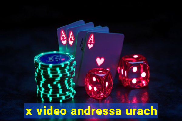 x video andressa urach