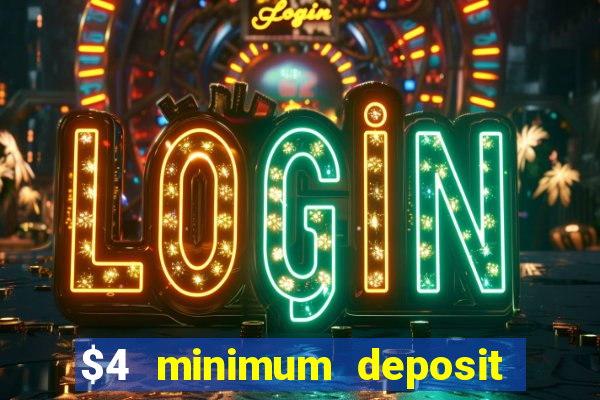 $4 minimum deposit casino canada