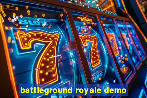 battleground royale demo