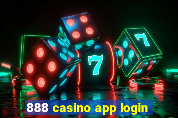 888 casino app login