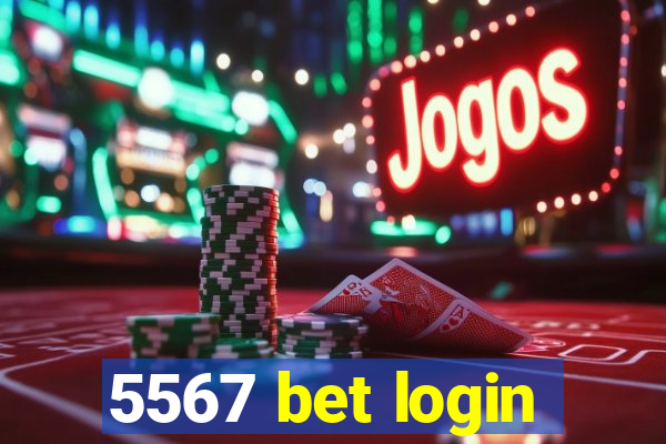 5567 bet login