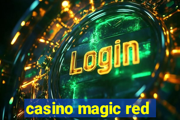 casino magic red