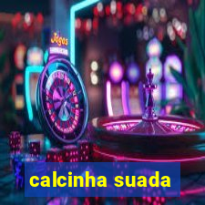 calcinha suada