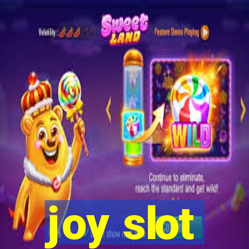 joy slot