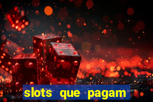 slots que pagam sem depositar