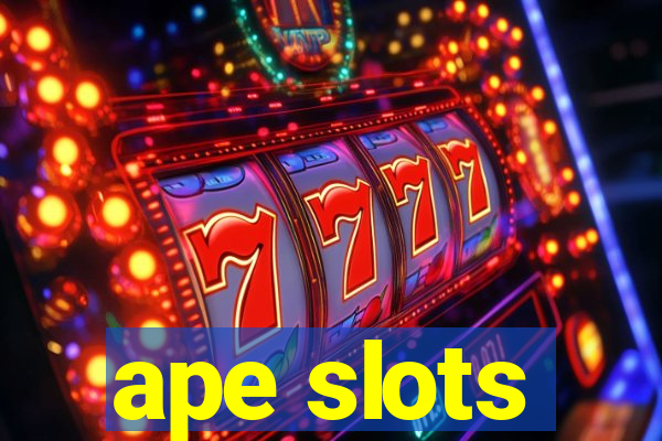 ape slots