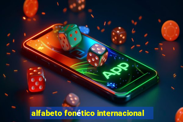 alfabeto fonético internacional