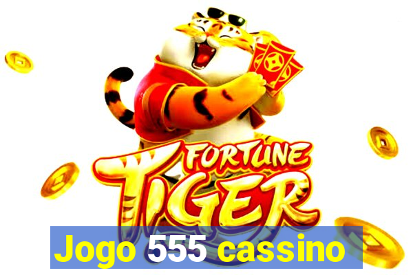 Jogo 555 cassino