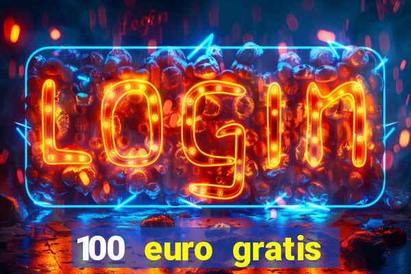 100 euro gratis online casino