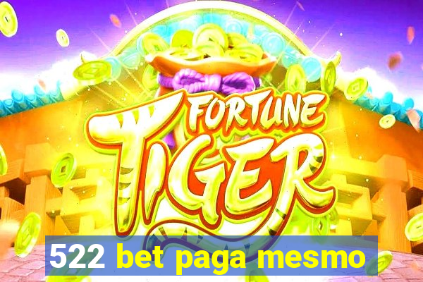 522 bet paga mesmo