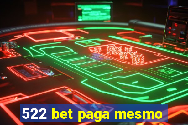 522 bet paga mesmo