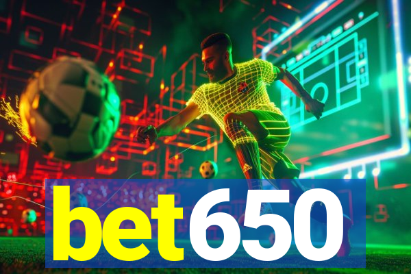 bet650