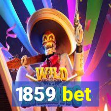 1859 bet