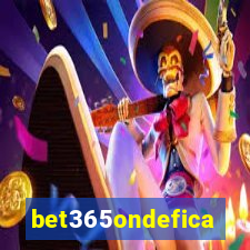 bet365ondefica