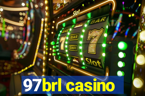 97brl casino