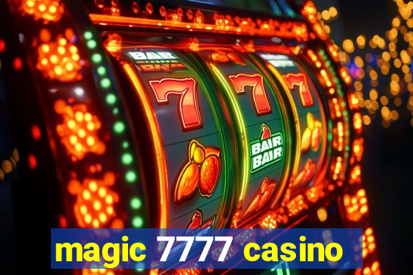 magic 7777 casino