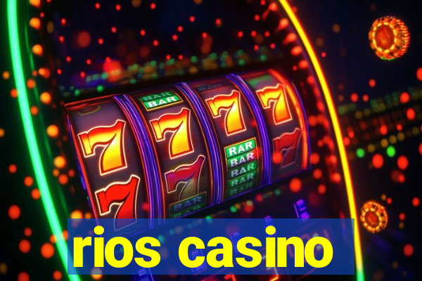 rios casino