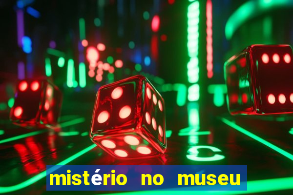 mistério no museu imperial pdf grátis