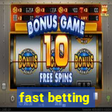 fast betting