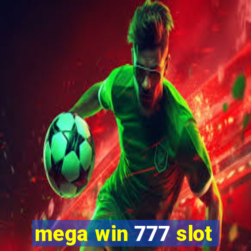 mega win 777 slot