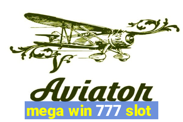 mega win 777 slot