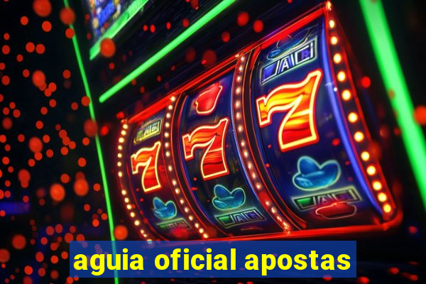 aguia oficial apostas