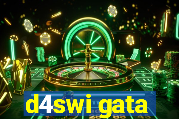 d4swi gata