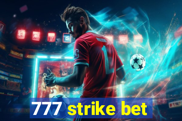 777 strike bet