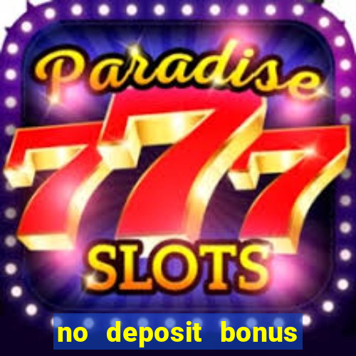 no deposit bonus slots garden