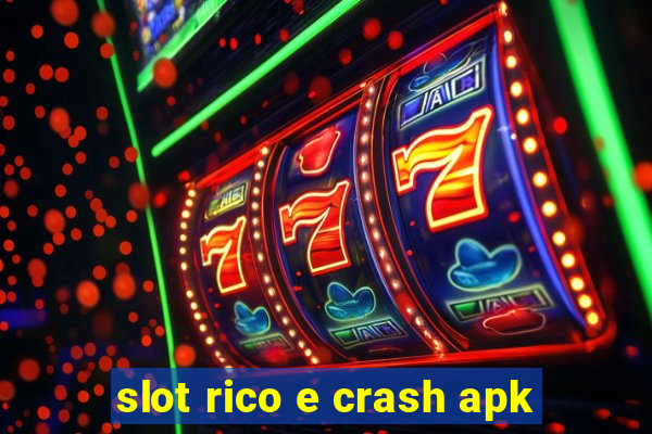 slot rico e crash apk