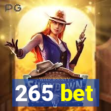 265 bet