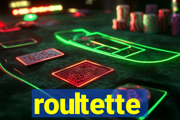 roultette