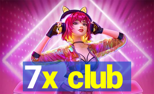 7x club