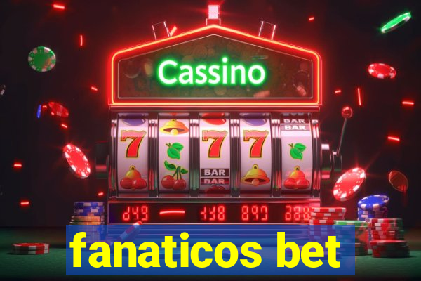 fanaticos bet