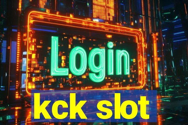 kck slot