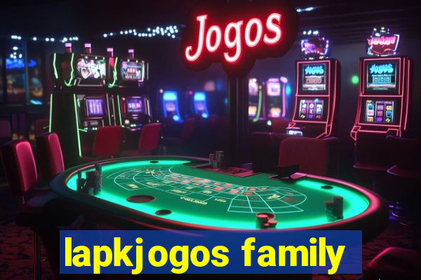 lapkjogos family