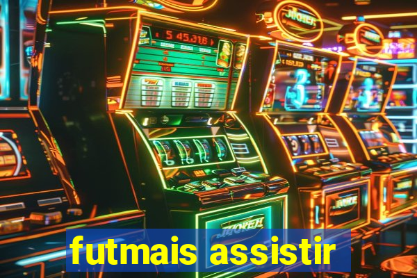 futmais assistir