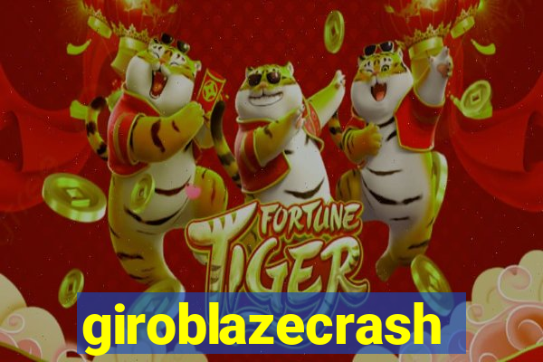 giroblazecrash