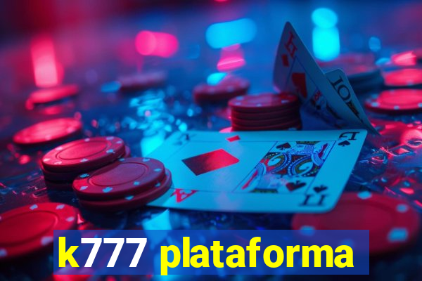 k777 plataforma