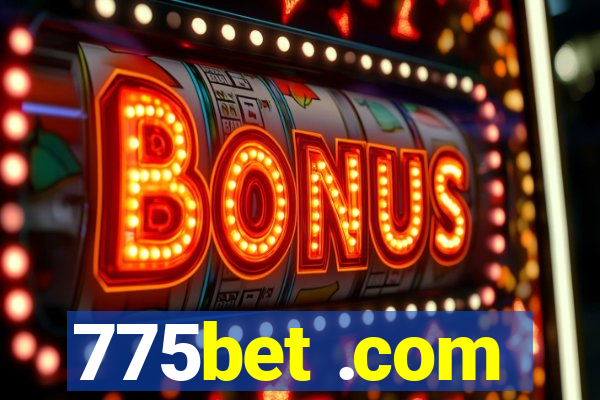 775bet .com