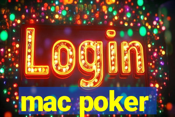 mac poker