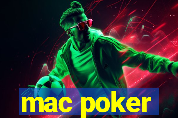 mac poker