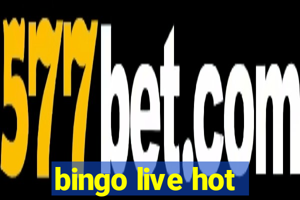 bingo live hot