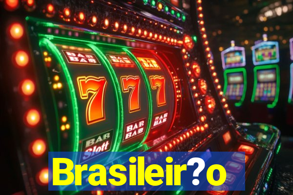 Brasileir?o