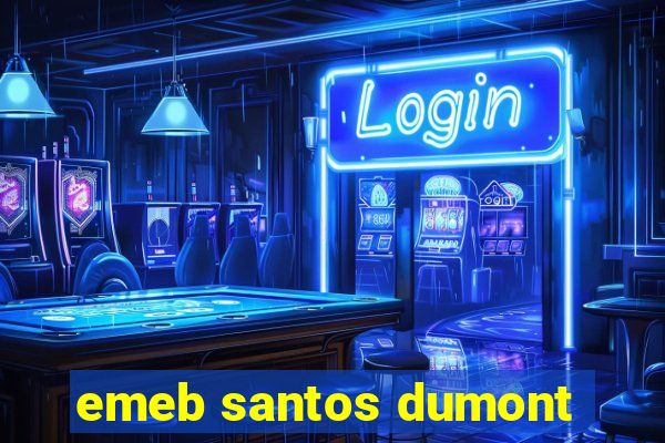 emeb santos dumont