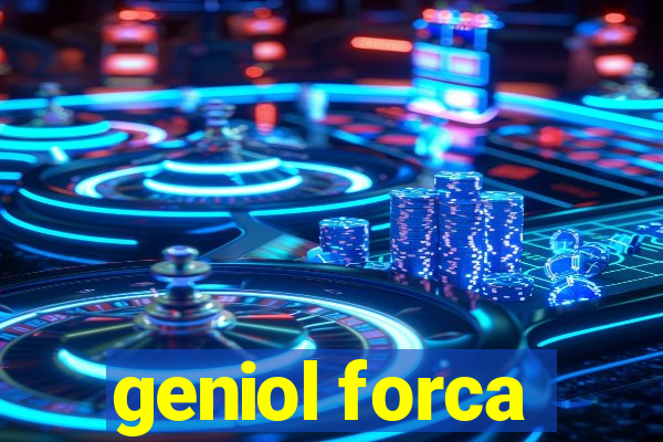 geniol forca